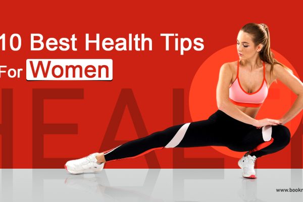 10 Best Health Tips For Women