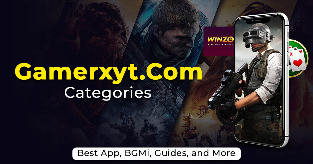 Gamerxyt.Com Categories