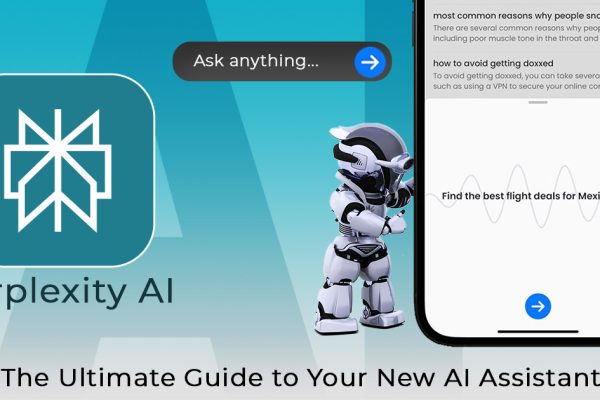 Perplexity AI: The Ultimate Guide to Your New AI Assistant