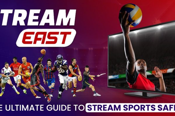 StreamEast: The Ultimate Guide to Stream Sports Safely!