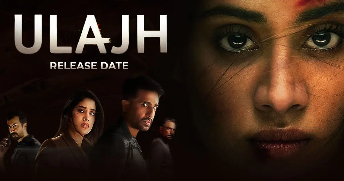 ulajh movie release date