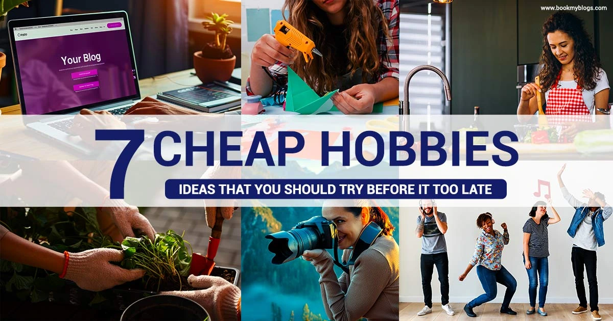 7 Cheap Hobbies Ideas